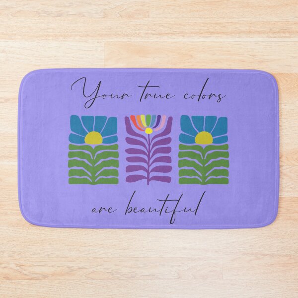 Item preview, Your True Colors are Beautiful - Abstract Flower - Black Text designed and sold by FaeryNuff.