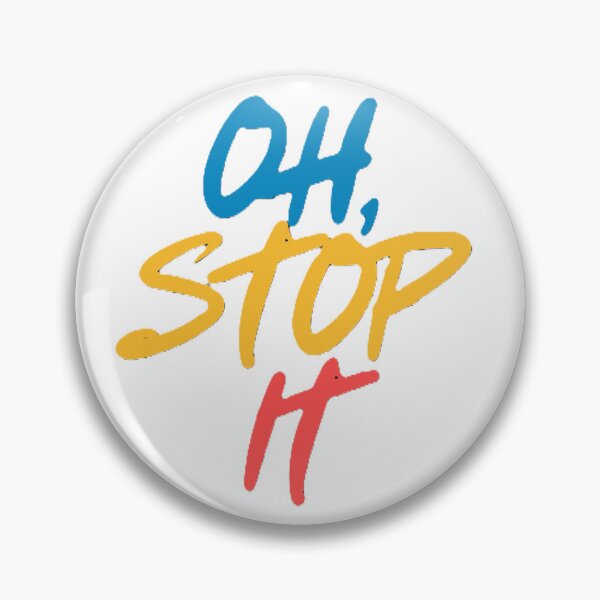 Item preview, Oh, Stop It designed and sold by JLClassics.