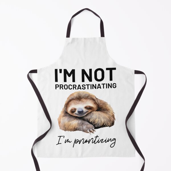 Item preview, I`m Not  Procrastinating, I`m Prioritizing  Sloth Humor designed and sold by Anniko Art Studio.