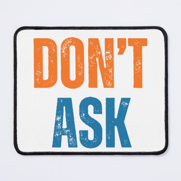 Item preview, Don't Ask designed and sold by JLClassics.