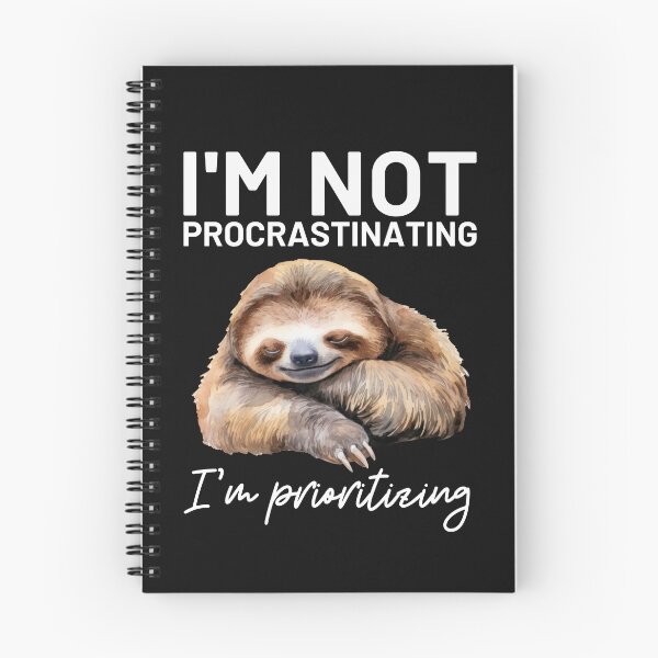 Item preview, I`m Not Procrastinating, I`m Prioritizing Sloth Humor designed and sold by Anniko Art Studio.