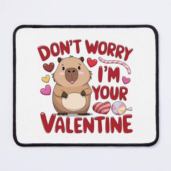 Item preview, Valentine Capybara - Don't Worry, I'm Your Valentine designed and sold by GRABAPSHOP.
