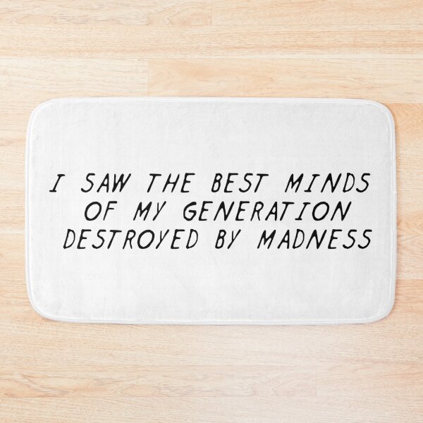 Item preview, Opening of Howl by Allen Ginsberg Poem Best Minds of my Generation designed and sold by octagon.