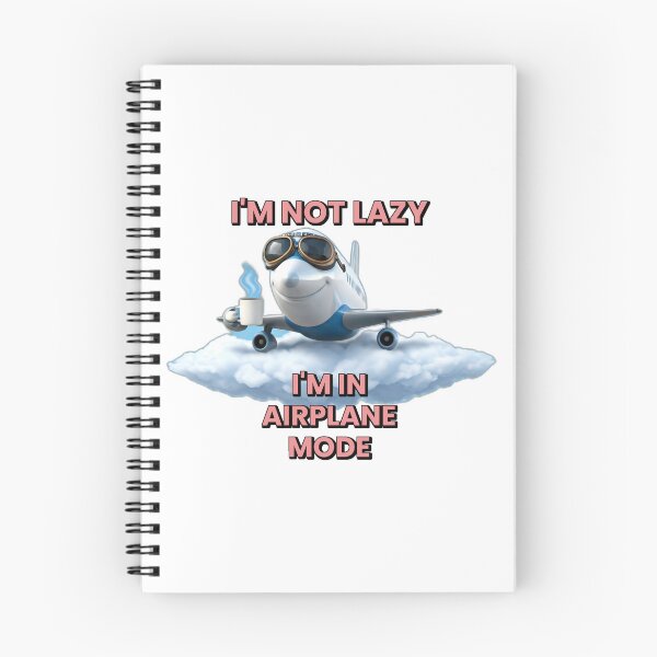 Item preview, I'm Not Lazy. I'm in Airplane Mode designed and sold by CreativeDomain.