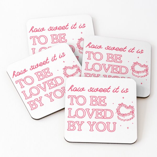 Item preview, how sweet it is to be loved by you designed and sold by sophgrace0423.