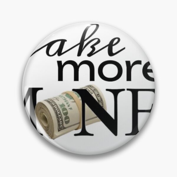 Item preview, Make more money designed and sold by AbstractArielle.