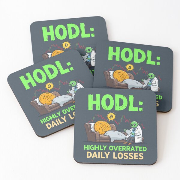 Item preview, HODL: Highly Overrated Daily Losses designed and sold by RK - Shop.