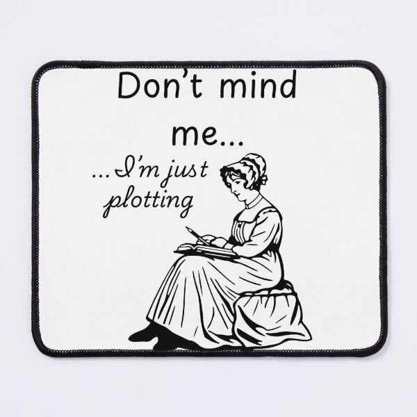 Item preview, Jane Austen Humor w/ White Background designed and sold by Blueberry CC Designs.