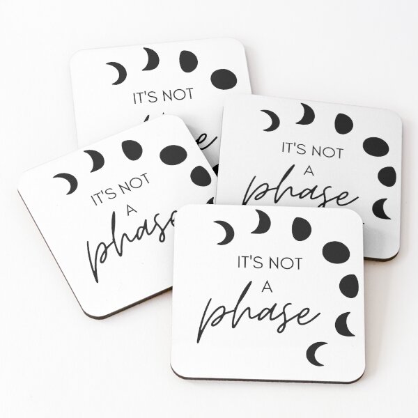Item preview, It's Not A Phase designed and sold by Lauren Barnette.