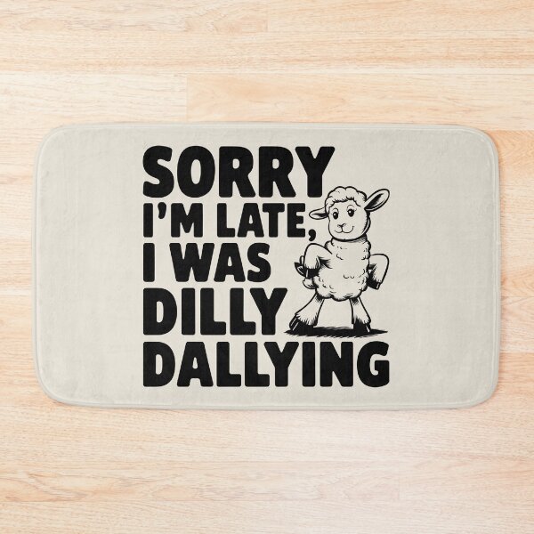 Item preview, Sorry I'm Late I Was Dilly Dallying Cute Lamb designed and sold by AniArtPL.