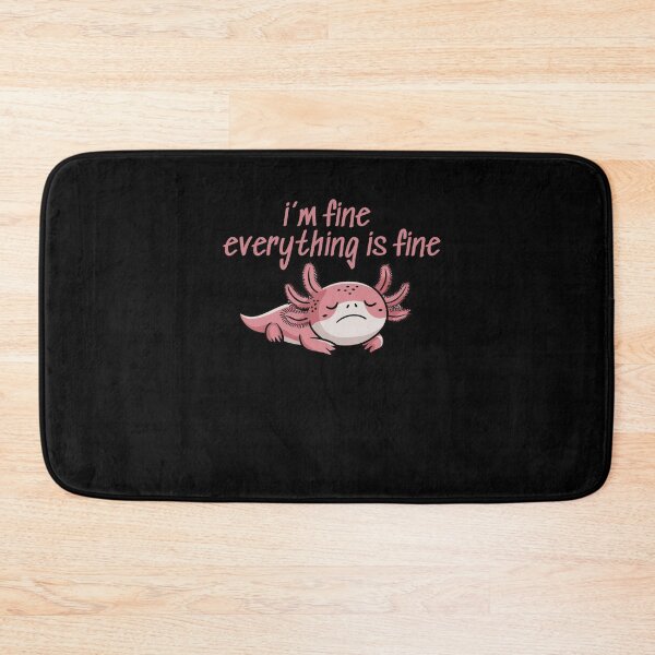 Item preview, Axolotl Lovers,  Cute Axolotl , Im fine, Everything is fine, Nope, not today, Introvert gift, Work balance, Slow life designed and sold by KolorellaS.