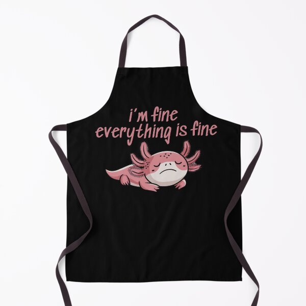 Item preview, Axolotl Lovers, Cute Axolotl , Im fine, Everything is fine, Nope, not today, Introvert gift, Work balance, Slow life designed and sold by KolorellaS.