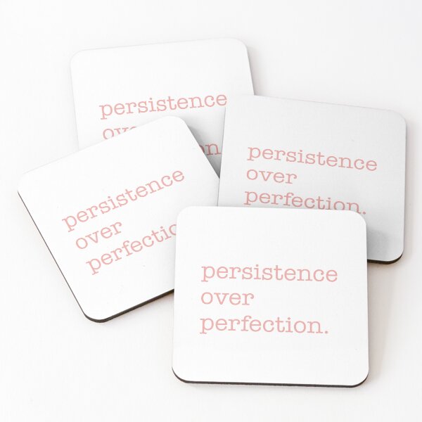 Item preview, persistence over perfection.  designed and sold by ArtisticSoul9.