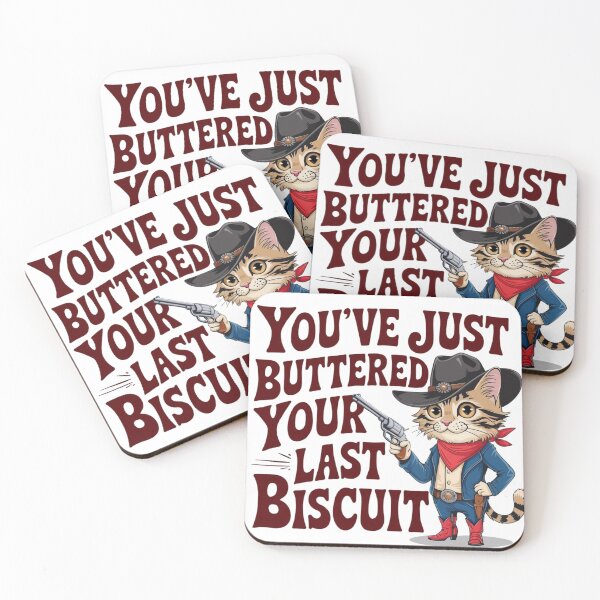 Item preview, You’ve Just Buttered Your Last Biscuit Funny Southern Cowboy Design designed and sold by Fashion Flair.