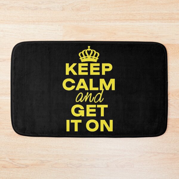 Item preview, Keep Calm and Get It On - yellow designed and sold by UA-Shirts.