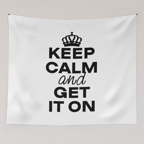 Item preview, Keep Calm and Get It On designed and sold by UA-Shirts.