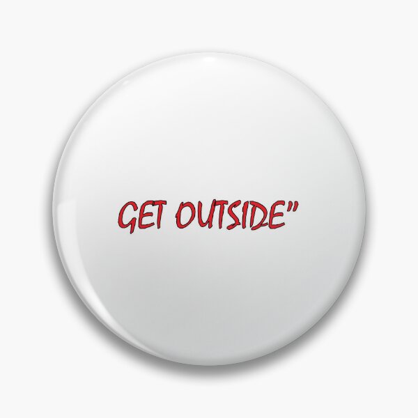 Item preview, GET OUTSIDE" designed and sold by Positive Mindzet!.