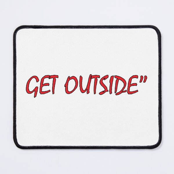 Item preview, GET OUTSIDE" designed and sold by Positive Mindzet!.