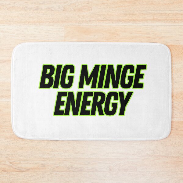 Item preview, big minge energy tiktok meme culture funny rap designed and sold by Alyn8.