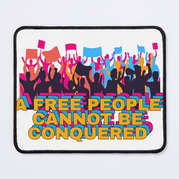 Item preview, A Free People Cannot Be Conquered designed and sold by progprints.