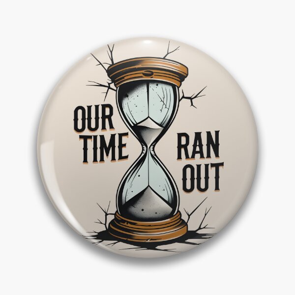 Item preview, Hourglass Drawing - "Our Time Ran Out" designed and sold by Tattee.
