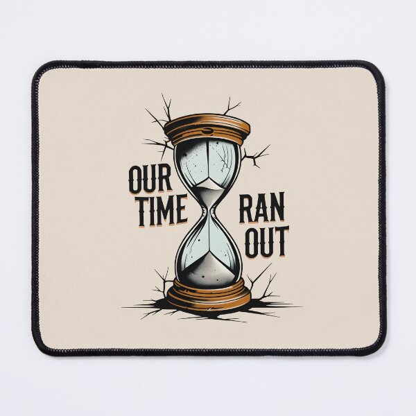Item preview, Hourglass Drawing - "Our Time Ran Out" designed and sold by Tattee.