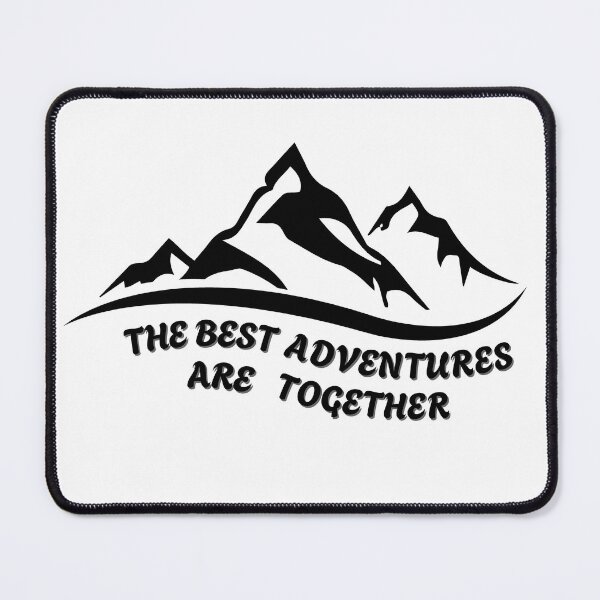 Item preview, The Best Adventures Are Together - Shared Discoveries designed and sold by Fikuall.