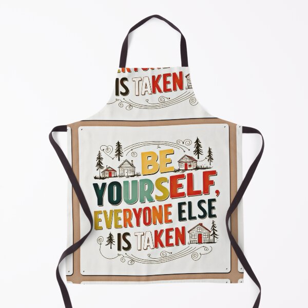 Item preview, Be Yourself, Everyone Else is Taken 27 designed and sold by Zeir Shop.
