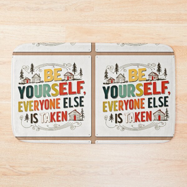 Item preview, Be Yourself, Everyone Else is Taken 27 designed and sold by Zeir Shop.