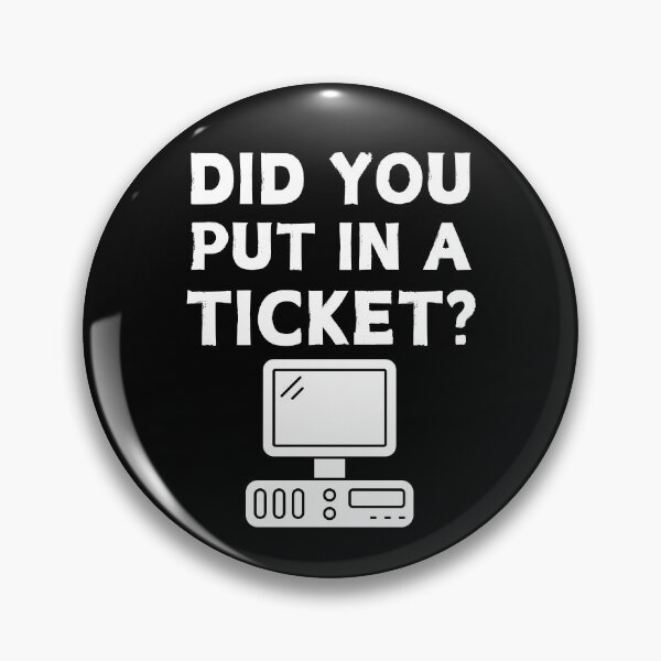 Item preview, Did You Open a Ticket? designed and sold by Serbin.