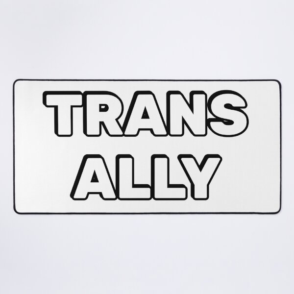 Item preview, Trans Ally  designed and sold by Inspirationmotivation.