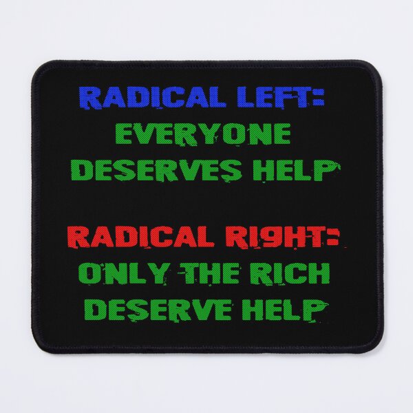 Item preview, Radical Left vs Radical Right designed and sold by Signs for Dark Times.