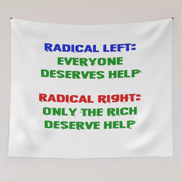 Item preview, Radical Left vs Radical Right designed and sold by Signs for Dark Times.