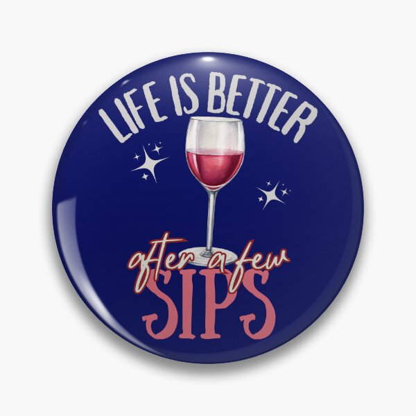 Item preview, Life Is Better After Few Sips Wine Lover designed and sold by SharpThreadZ.
