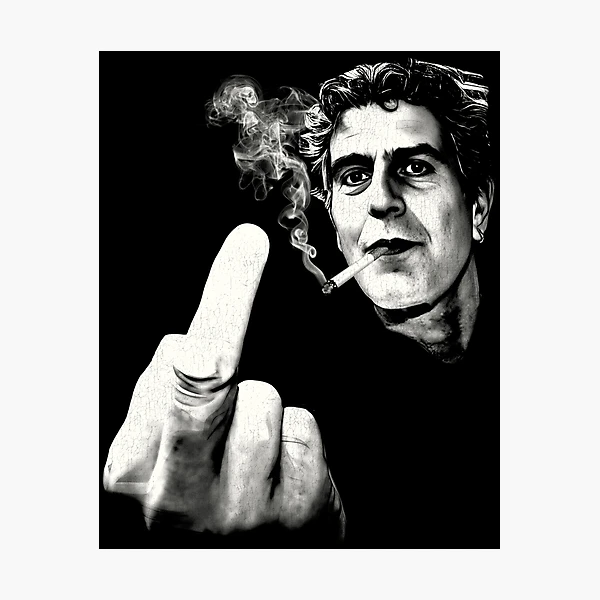 Anthony Bourdain Smoking + FU