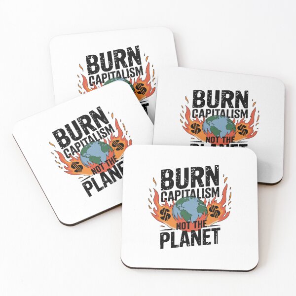 Item preview, Burn Capitalism Not The Planet - Climate Change designed and sold by Mateusz Majcherek.