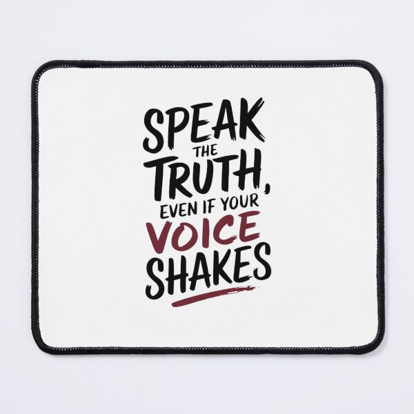 Item preview, Speak the truth, even if your voice shakes designed and sold by Mateusz Majcherek.