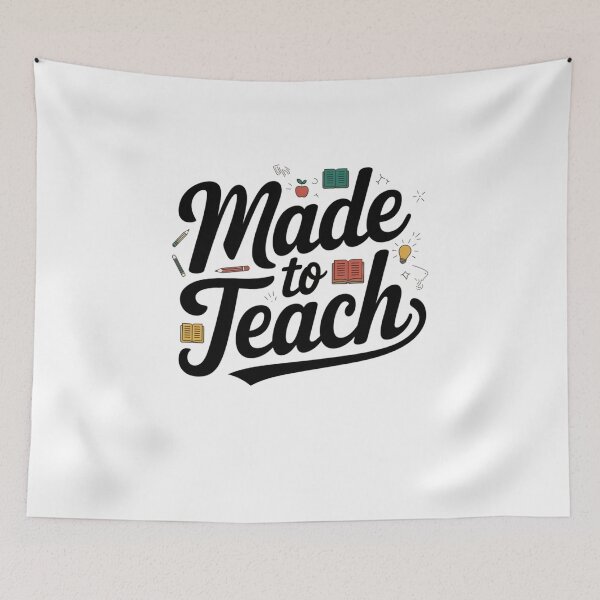 Item preview, Made to Teach designed and sold by Mateusz Majcherek.