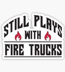 Still plays with fire trucks Sticker