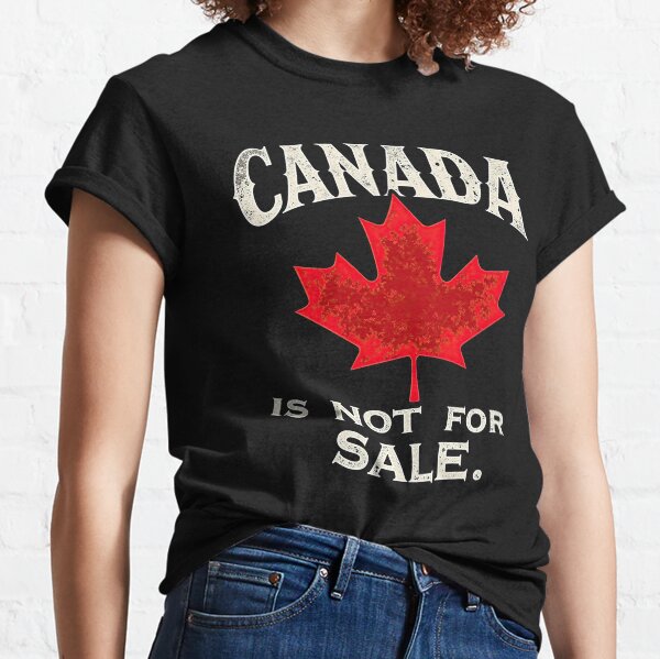 Item preview, Canada Is Not For Sale designed and sold by Topmaxdesign.