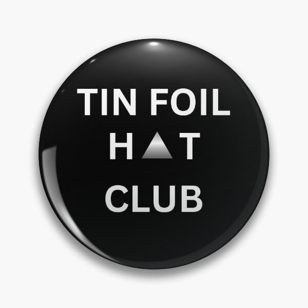 Item preview, Tin Foil Hat Club (Conspiracy Theorist) designed and sold by ThirdEyeAlien.