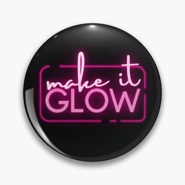 Item preview, Make It Glow Neon Pink Sign designed and sold by humnoo.