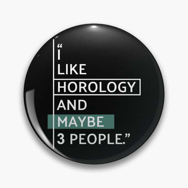 Item preview, I Like Horology and Maybe 3 People designed and sold by MaryAller.