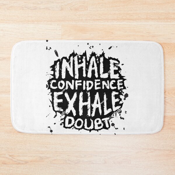 Item preview, Inhale confidence, exhale doubt - Motivational design designed and sold by Teemixart2.