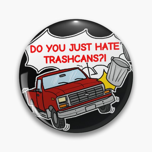 Item preview, DO YOU JUST HATE TRASHCANS? designed and sold by Shawn Deer Arts.