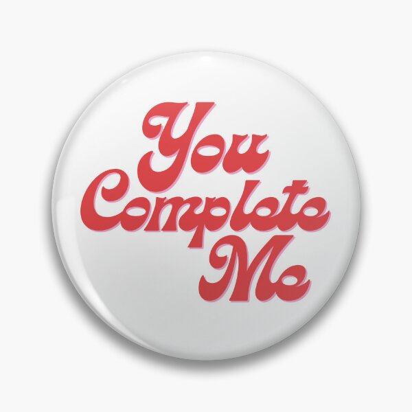 Item preview, You complete me designed and sold by Just Noodlin'.