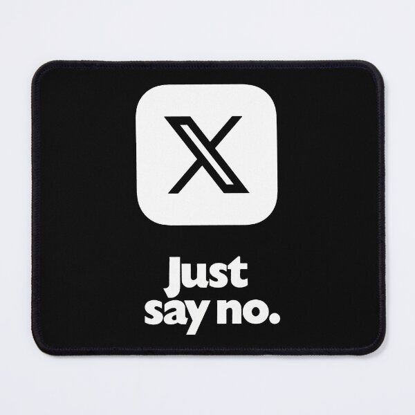 Item preview, Just Say No to X Campaign designed and sold by The Void Mail Club.