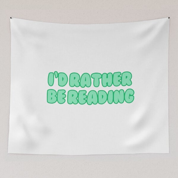 Item preview, i'd rather be reading designed and sold by madebysam :).