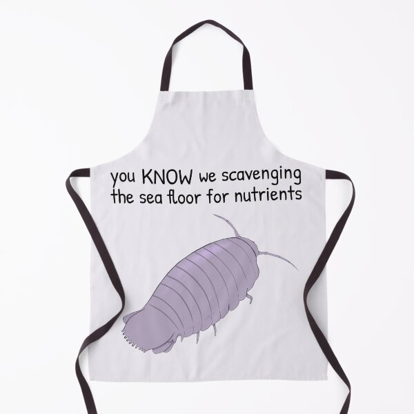 Item preview, you KNOW we scavenging the sea floor for nutrients Giant Isopod designed and sold by rornelson.