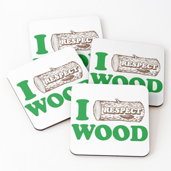 Item preview, I RESPECT WOOD - Funny Tree Lover / Woodworker / Curb designed and sold by ourkid.